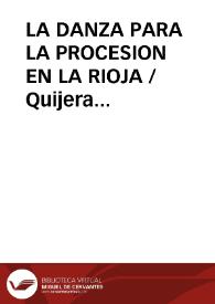 LA DANZA PARA LA PROCESION EN LA RIOJA / Quijera Perez, José Antonio | Biblioteca Virtual Miguel de Cervantes