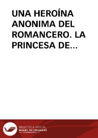 UNA HEROÍNA ANONIMA DEL ROMANCERO. LA PRINCESA DE GERINELDO / Baltanas, Enrique | Biblioteca Virtual Miguel de Cervantes