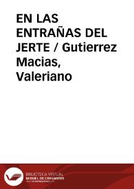 EN LAS ENTRAÑAS DEL JERTE / Gutierrez Macias, Valeriano | Biblioteca Virtual Miguel de Cervantes