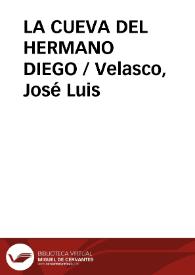 LA CUEVA DEL HERMANO DIEGO / Velasco, José Luis | Biblioteca Virtual Miguel de Cervantes