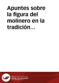 Apuntes sobre la figura del molinero en la tradición oral vasca / Saenz De Santa Maria Muniategui, Antonio | Biblioteca Virtual Miguel de Cervantes