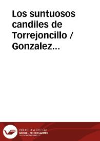 Los suntuosos candiles de Torrejoncillo / Gonzalez NuÑez, Emilio y Demetrio | Biblioteca Virtual Miguel de Cervantes