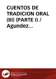 CUENTOS DE TRADICION ORAL (III) (PARTE I) / Agundez Garcia, José Luis | Biblioteca Virtual Miguel de Cervantes