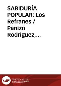 SABIDURÍA POPULAR: Los Refranes / Panizo Rodriguez, Juliana | Biblioteca Virtual Miguel de Cervantes
