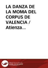 LA DANZA DE LA MOMA DEL CORPUS DE VALENCIA / Atienza PeÑarrocha, Antonio | Biblioteca Virtual Miguel de Cervantes