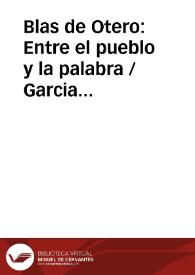 Blas de Otero: Entre el pueblo y la palabra / Garcia Mateos, Ramón | Biblioteca Virtual Miguel de Cervantes