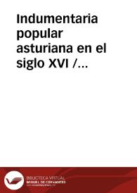 Indumentaria popular asturiana en el siglo XVI / Menendez De La Torre, Herminia / QUINTANA LOCHE | Biblioteca Virtual Miguel de Cervantes