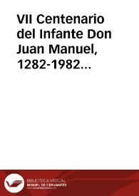 VII Centenario del Infante Don Juan Manuel, 1282-1982 / Lopez Sobrino, Jesús | Biblioteca Virtual Miguel de Cervantes