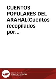 CUENTOS POPULARES DEL ARAHAL(Cuentos recopilados por Alfonso Jiménez Romero / Perez Bautista, Melchor / DEL RIO CABRERA | Biblioteca Virtual Miguel de Cervantes
