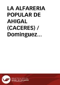 LA ALFARERIA POPULAR DE AHIGAL (CACERES) / Dominguez Moreno, José María | Biblioteca Virtual Miguel de Cervantes