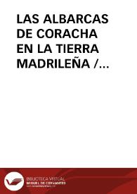 LAS ALBARCAS DE CORACHA EN LA TIERRA MADRILEÑA / Fraile Gil, José Manuel | Biblioteca Virtual Miguel de Cervantes