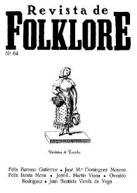 Revista de Folklore. Tomo 6a. Núm. 64, 1986 | Biblioteca Virtual Miguel de Cervantes