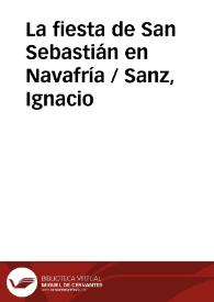 La fiesta de San Sebastián en Navafría / Sanz, Ignacio | Biblioteca Virtual Miguel de Cervantes