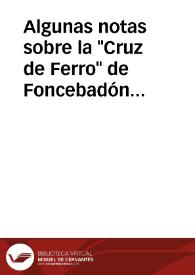 Algunas notas sobre la "Cruz de Ferro" de Foncebadón (León) / Lopez De Los Mozos, José Ramón | Biblioteca Virtual Miguel de Cervantes