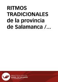 RITMOS TRADICIONALES de la provincia de Salamanca / Cid Cebrian, José Ramón | Biblioteca Virtual Miguel de Cervantes