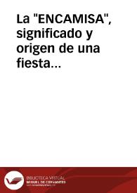 La "ENCAMISA", significado y origen de una fiesta cacereña / Dominguez Moreno, José María | Biblioteca Virtual Miguel de Cervantes