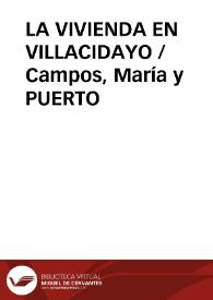 LA VIVIENDA EN VILLACIDAYO / Campos, María y PUERTO | Biblioteca Virtual Miguel de Cervantes