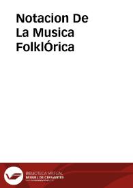 Notacion De La Musica FolklÓrica | Biblioteca Virtual Miguel de Cervantes