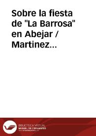 Sobre la fiesta de "La Barrosa" en Abejar / Martinez Laseca, José María | Biblioteca Virtual Miguel de Cervantes