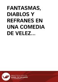 FANTASMAS, DIABLOS Y REFRANES EN UNA COMEDIA DE VELEZ DE GUEVARA / Perez Castellano, Antonio José | Biblioteca Virtual Miguel de Cervantes