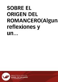 SOBRE EL ORIGEN DEL ROMANCERO(Algunas reflexiones y un documento ignorado) / Diaz Viana, Luis | Biblioteca Virtual Miguel de Cervantes