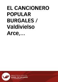 EL CANCIONERO POPULAR BURGALES / Valdivielso Arce, Jaime L. | Biblioteca Virtual Miguel de Cervantes