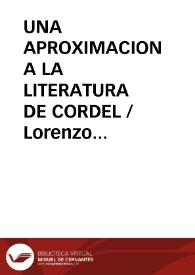 UNA APROXIMACION A LA LITERATURA DE CORDEL / Lorenzo Velez, Antonio | Biblioteca Virtual Miguel de Cervantes