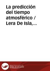 La predicción del tiempo atmosférico / Lera De Isla, Angel | Biblioteca Virtual Miguel de Cervantes