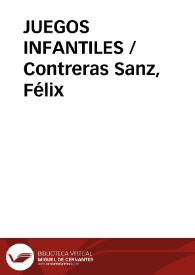 JUEGOS INFANTILES / Contreras Sanz, Félix | Biblioteca Virtual Miguel de Cervantes