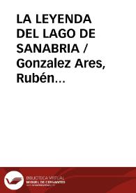 LA LEYENDA DEL LAGO DE SANABRIA / Gonzalez Ares, Rubén Darío | Biblioteca Virtual Miguel de Cervantes