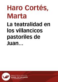 La teatralidad en los villancicos pastoriles de Juan del Encina / Marta Haro Cortés | Biblioteca Virtual Miguel de Cervantes