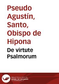 De virtute Psalmorum | Biblioteca Virtual Miguel de Cervantes