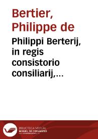 Philippi Berterij, in regis consistorio consiliarij, et in Senatu Tolosano praesidis Pithanôn Diatribae duae | Biblioteca Virtual Miguel de Cervantes
