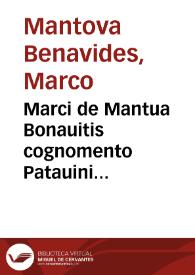 Marci de Mantua Bonauitis cognomento Patauini iurisconsul. Commentarius, in solenn[em] [parágrafo] vbi decretum l. nec quicquam ff. de offic. procons. et lega. ac etiam l. fi. C. de pact. et l. transigere C. de transact. | Biblioteca Virtual Miguel de Cervantes