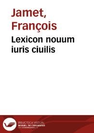 Lexicon nouum iuris ciuilis | Biblioteca Virtual Miguel de Cervantes