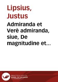Admiranda et Verè admiranda, siue, De magnitudine et vrbis et ecclesiae Romanae | Biblioteca Virtual Miguel de Cervantes