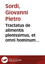 Tractatus de alimentis plenissimus, et omni hominum generi, praesertim in praxi et foro, vtilissimus | Biblioteca Virtual Miguel de Cervantes