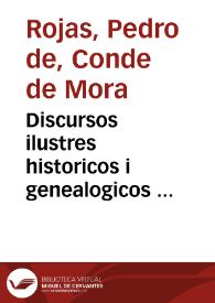 Discursos ilustres historicos i genealogicos ... | Biblioteca Virtual Miguel de Cervantes