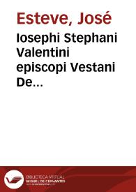 Iosephi Stephani Valentini episcopi Vestani De osculatione pedum Romani Pontificis | Biblioteca Virtual Miguel de Cervantes