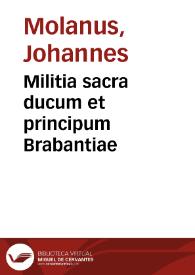 Militia sacra ducum et principum Brabantiae | Biblioteca Virtual Miguel de Cervantes