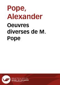 Oeuvres diverses de M. Pope | Biblioteca Virtual Miguel de Cervantes
