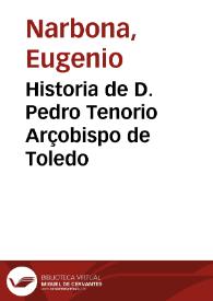 Historia de D. Pedro Tenorio Arçobispo de Toledo | Biblioteca Virtual Miguel de Cervantes