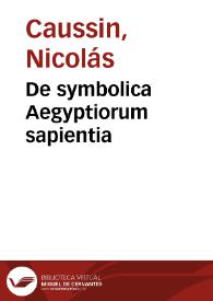 De symbolica Aegyptiorum sapientia | Biblioteca Virtual Miguel de Cervantes