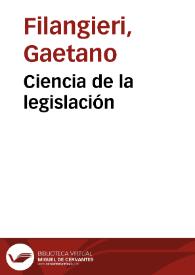 Ciencia de la legislación | Biblioteca Virtual Miguel de Cervantes
