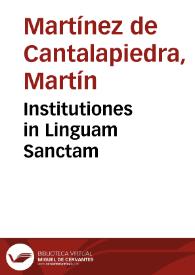 Institutiones in Linguam Sanctam | Biblioteca Virtual Miguel de Cervantes