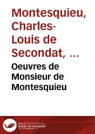 Oeuvres de Monsieur de Montesquieu | Biblioteca Virtual Miguel de Cervantes
