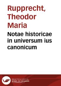 Notae historicae in universum ius canonicum | Biblioteca Virtual Miguel de Cervantes