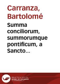 Summa conciliorum, summorumque pontificum, a Sancto Petro usque ad Julium Tertium | Biblioteca Virtual Miguel de Cervantes