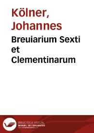 Breuiarium Sexti et Clementinarum | Biblioteca Virtual Miguel de Cervantes