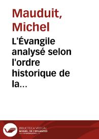 L'Évangile analysé selon l'ordre historique de la concorde | Biblioteca Virtual Miguel de Cervantes
